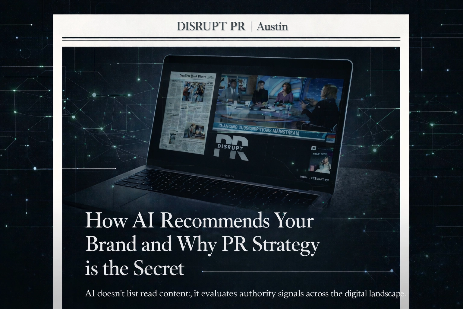 A laptop displays news on AI, PR strategy, Austin Public Relations management, social media, and crisis consulting.