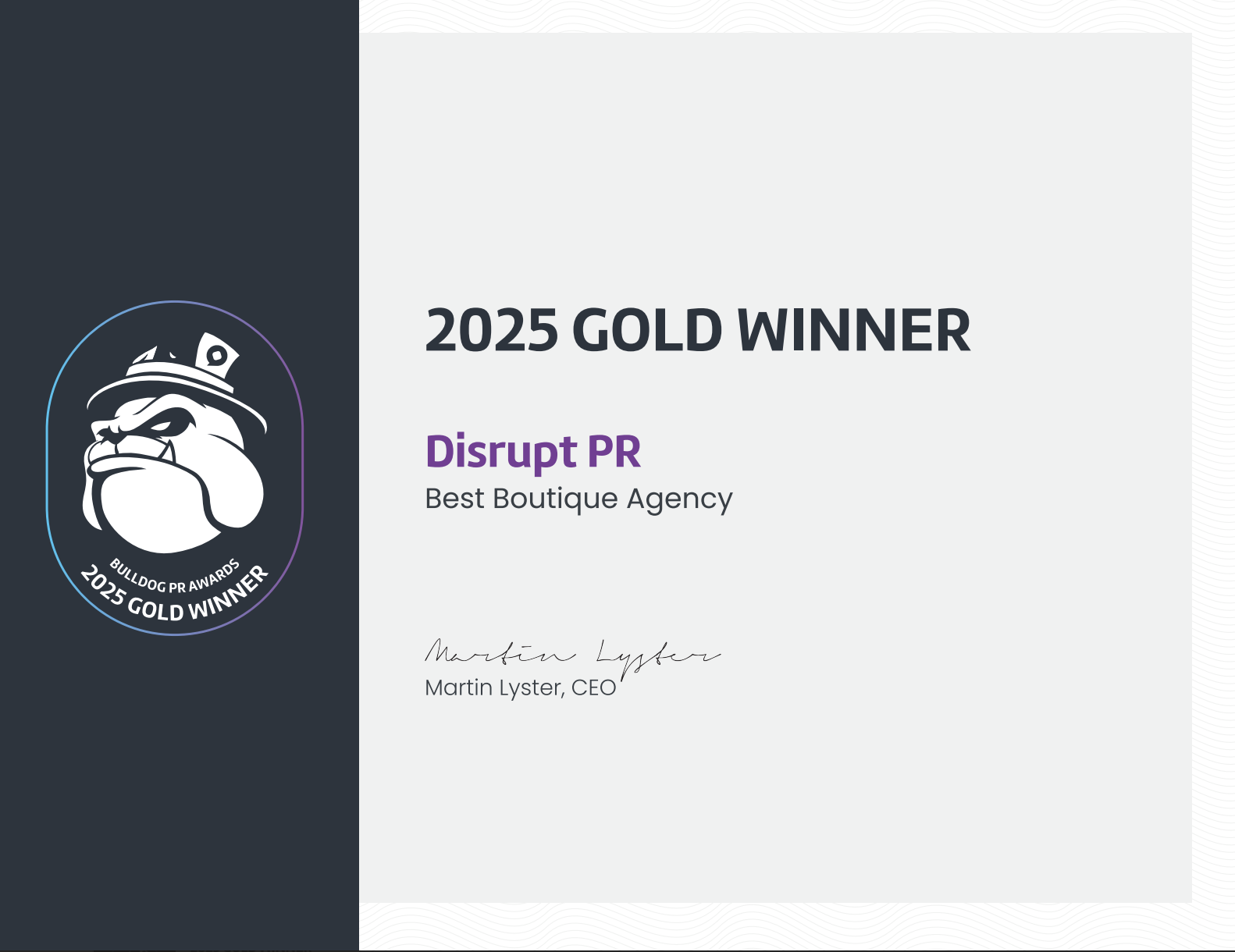 Certificate honoring Disrupt PR Austin as 2025 Gold Winner for Boutique Agency in Public Relations, Social Media, and Consulting.